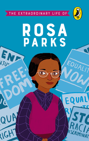 The Extraordinary Life of Rosa Parks