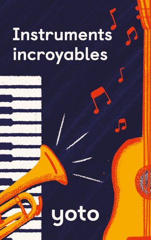Instruments incroyables (Digital)