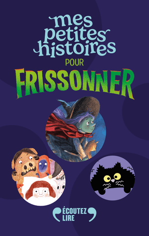 Mes petites histoires pour frissonner
