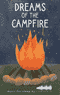 Dreams of the Campfire