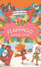 Hotel Flamingo: Carnival Caper