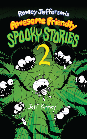 Rowley Jefferson’s Awesome Friendly Spooky Stories 2 (US)