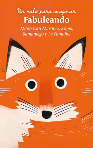 Fabuleando: Fábulas de humor y sabiduria