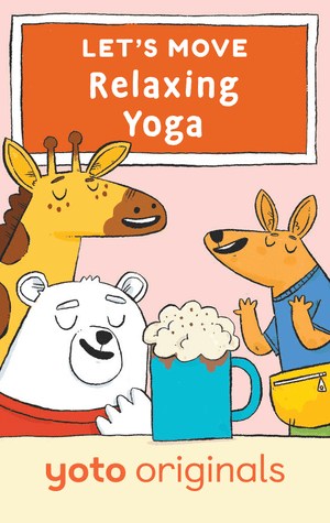 Let's Move: Relaxing Yoga (Digital)